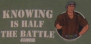 knowing-is-half-the-battle